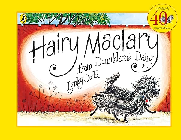 Hairy Maclary from Donaldson's Dairy (Hairy Maclary and Friends)