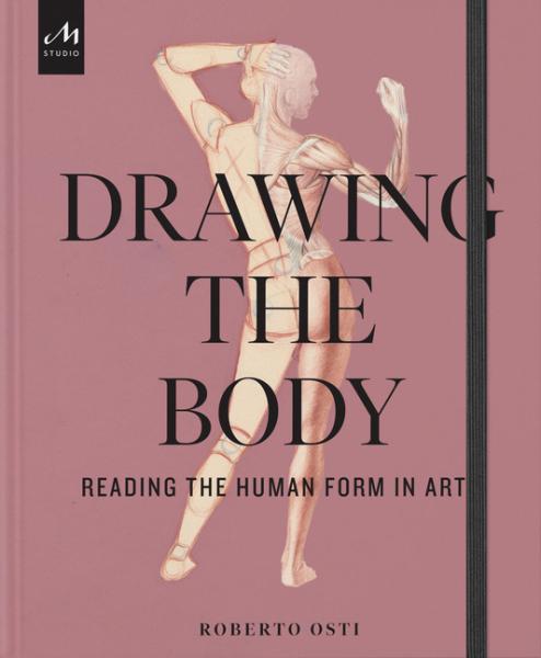 Drawing The Body: Reading the Human Form in Art