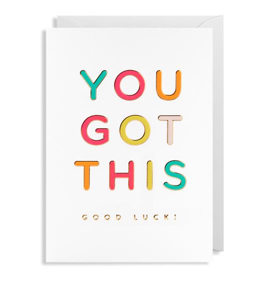 You Got This